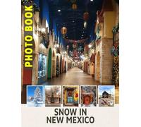 Snow in New Mexico Photo Book
