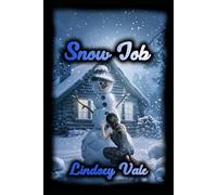 Snow Job: An Erotic Winter Wonderland