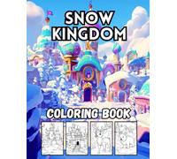 Snow Kingdom: 40 Big and Magical Winter Designs for Kids