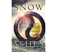 Snow Like Ashes: Sara Raasch: 1