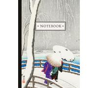 Snow on Willow Bridge Notebook: A5 Lined Notebook | Japanese Art Stationery