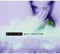 Snow Patrol - Shut Your Eyes: Part 2