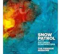 Snow Patrol The Saturday Songwriters - The Fireside Sessions