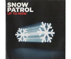 Snow Patrol - U p T o N o w [incl. Live Version 'Chasing Cars' (If I lay here)]
