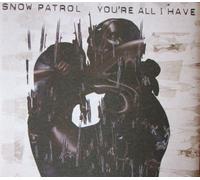 Snow Patrol - You're All I Have
