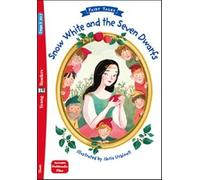 Snow White and the seven dwarfs: Snow White and the Seven Dwarfs + downloadable (Eli readers)