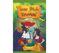 Snow White In Neverland (Fairy Tales Series)