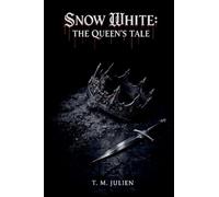 Snow White: The Queen's Tale