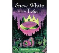 Snow White with a Twist