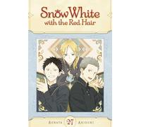 Snow White with the Red Hair, Vol. 27: Volume 27
