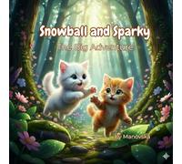 Snowball and Sparky: The Big Adventure
