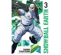 SNOWBALL EARTH, VOL. 3