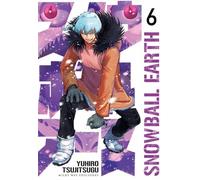 SNOWBALL EARTH, VOL. 6