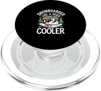 Snowboarder Like A Skier Only Cooler Winter Sports |-- PopSockets PopGrip para MagSafe