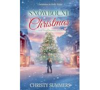 Snowbound Christmas: 3 (Christmas in Holly Ridge)