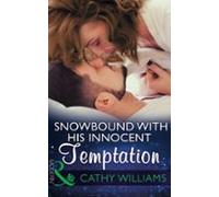 Snowbound With His Innocent Temptation (ebook)