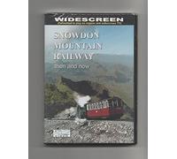SNOWDON MOUNTAIN RAILWAY THEN AND NOW