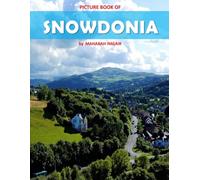 Snowdonia: A Stunning Coffee Table Photo Book for Travel and Tourism Enthusiasts