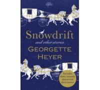Snowdrift And Other Stories (includes Three New Recently Discovered Sh