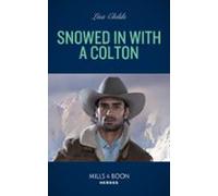 Snowed In With A Colton (ebook)