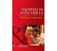 Snowed In With Her Ex (ebook)