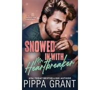 Snowed in with Mr. Heartbreaker