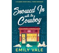 Snowed In with the Cowboy (The Fortuna Creek Valley Snowstorm)