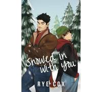 Snowed in With You