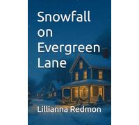 Snowfall on Evergreen Lane: 1 (The Evergreen Lane Series)
