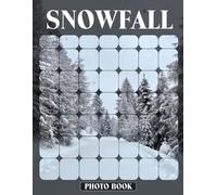 Snowfall Photo Book Winter Wonderland Photography Showcasing Magical Snowfall Scenes And Frosty Landscapes In Charming Frost-Covered Images