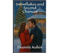Snowflakes and Second Chances