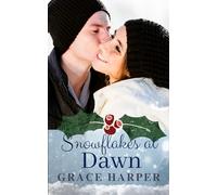 Snowflakes at Dawn (The Talbot Girls Special Edition Covers)