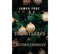 Snowflakes & Second Chances