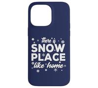 Snowflakes There Is Snow Place Like Home For Winter Holiday Carcasa para iPhone 14 Pro MAX