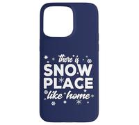 Snowflakes There Is Snow Place Like Home For Winter Holiday Carcasa para iPhone 15 Pro MAX