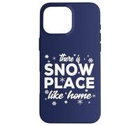 Snowflakes There Is Snow Place Like Home For Winter Holiday Carcasa para iPhone 16 Pro MAX