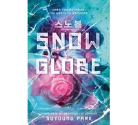 Snowglobe: 1 (The Snowglobe Duology)