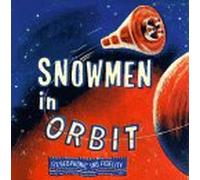 Snowmen - In Orbit