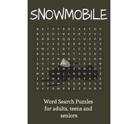 Snowmobile Word Search Puzzle Book: Word Search with Easy to Read Print about Snowmobiles, Mechanics, Engines and More | 6 / 9 Inches, 110 Pages | 50+ ... Gifts for Holidays, Birthdays and Free Time