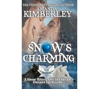 Snow's Charming: A Retelling of Snow White and the Seven Dwarfs (Fairly Goddess Series)