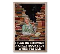 Snowsun Letrero de estaño con texto en inglés "I Plan On Becoming A Crazy Book Lady When I'm Old Wall", regalo para casa nueva para garaje, 8 x 12 pulgadas