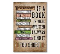 Snowsun Letrero de lata para garaje con texto en inglés "If A Book is Well Written I Always Find It Too Short", regalo para casa nueva