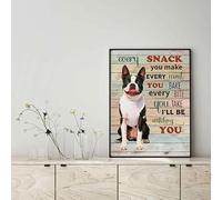 Snowsun Letrero de metal con diseño de Boston Terrier Dog Every Snack You Make Every Meal You Bake Every Bite You Take de aluminio, estilo retro, para decoración de pared del hogar, jardín, oficina, 8