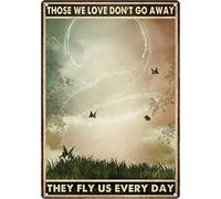 Snowsun Letrero de metal con diseño de mariposa con texto en inglés "Those We Love Don't Go Away They Fly Us Every Day", estilo vintage, para decoración de pared para el hogar, jardín, bar, sala de