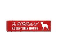 snowsun Letrero de metal con el texto en inglés "The Doberman Rules This House", estilo retro, letrero de aluminio para el hogar, cocina, baño, club, pared, patio, café, 10,2 x 40,6 cm