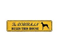 snowsun Letrero de metal con el texto en inglés "The Doberman Rules This House", estilo retro, letrero de aluminio para el hogar, cocina, baño, club, pared, patio, café, decoración divertida, 4 x 16