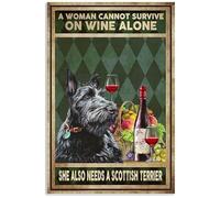 Snowsun Letrero de metal con texto en inglés "A Woman Cannot Survive On Wine Alone She Also Needs A Scottish Terrier", divertido letrero retro vintage de aluminio para decoración de pared de café