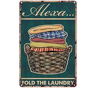 Snowsun Letrero de metal con texto en inglés "Alexa Fold The Laundry Funny Retro Vintage Aluminum Sign for Home Garden Coffee Wall Decor Metal Tin Sign 8 x 12 pulgadas