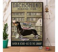 Snowsun Letrero de metal con texto en inglés "Dachshund Reading Club When In Trouble Go to The Library", de aluminio, vintage, para decoración de pared del hogar, jardín, oficina, 8 x 12 pulgadas