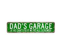 snowsun Letrero de metal con texto en inglés "Dad's Garage If He Can't Fix It We're All Screwed" - Letreros vintage retro de aluminio para regalo para el hogar, cocina, jardín, patio, pared, porche